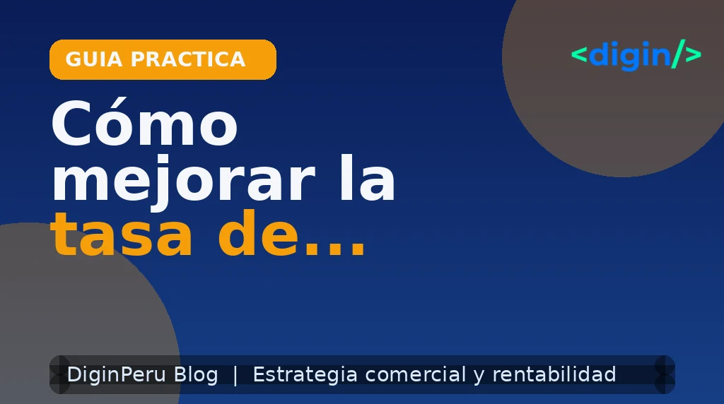 Cómo mejorar la tasa de cierre en reuniones comerciales