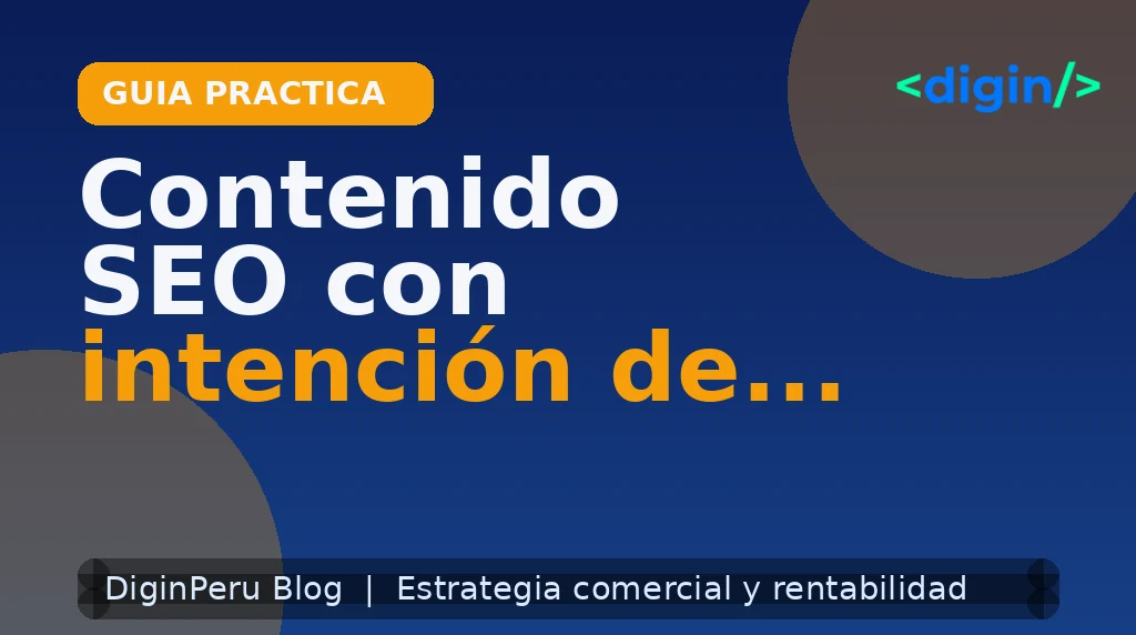 Contenido SEO con intención de compra: guía práctica