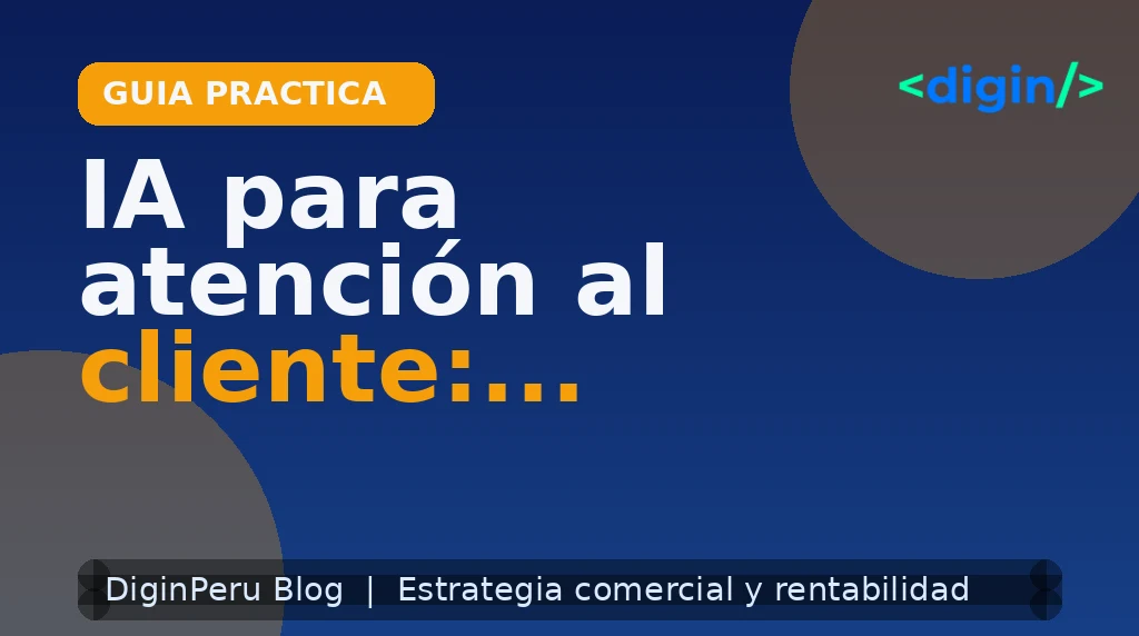 IA para atención al cliente: flujos recomendados
