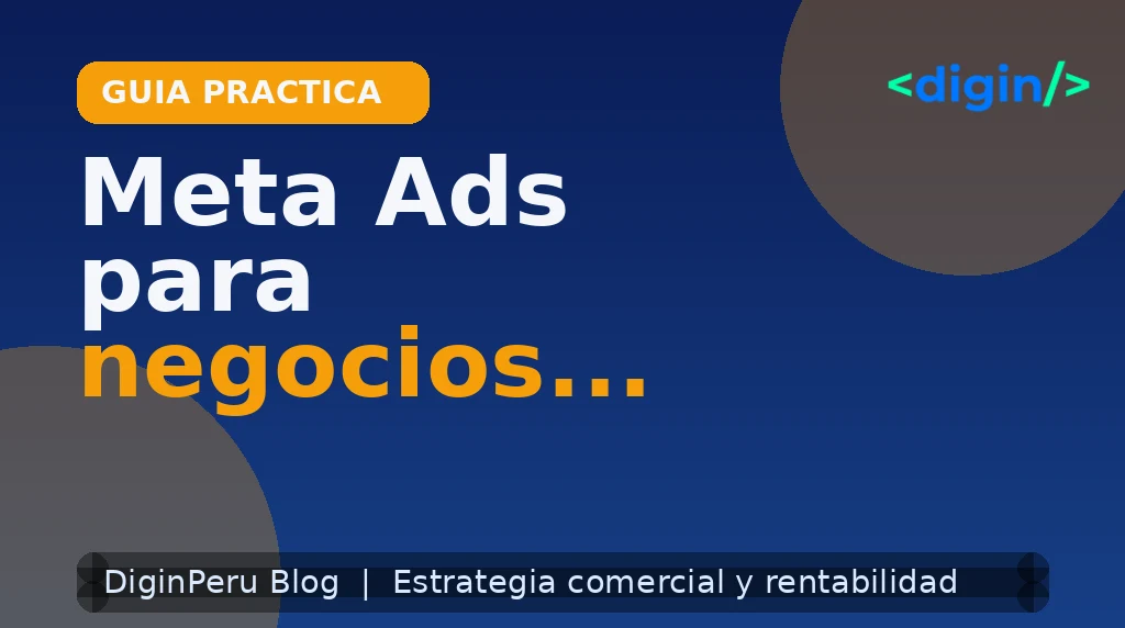 Meta Ads para negocios locales: campaña base paso a paso